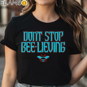 Arizona Baseball Don't Stop Bee lieving Shirt Black Shirt Shirt