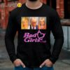 Bad Girls Club Donald Trump Shirt Longsleeve Long Sleeve