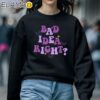 Bad Idea Right World Tour Olivia Rodrigo Shirt Sweatshirt 5