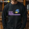 Berdly Deltarune Sprite Stop Being Transgender Logo Shirt Sweatshirt 11