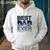 Best Dad Ever Shirt Fathers Day Funny Design Hoodie 38