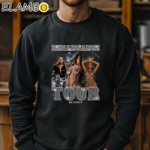 Beyonce Tour Shirts Renaissance World Tour Beyonce Shirt Sweatshirt 11