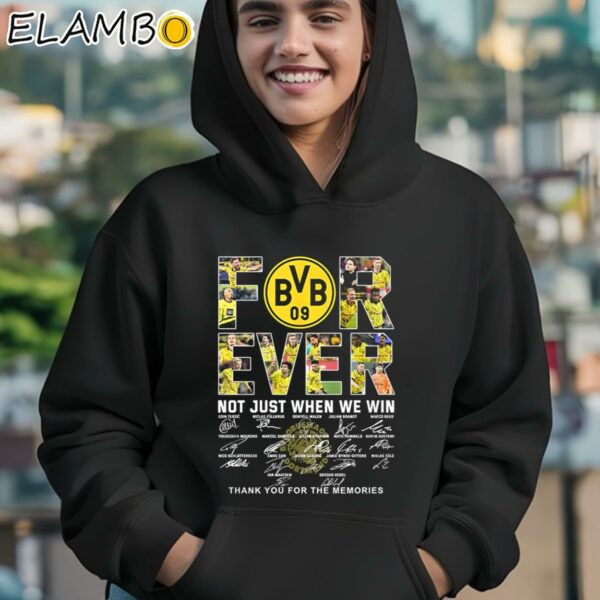 Borussia Dortmund Forever Not Just When We Win Thank You For The Memories Shirt Hoodie 12