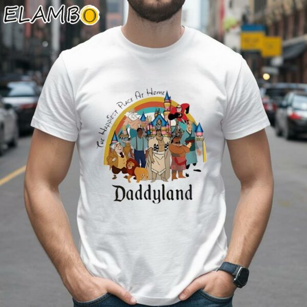 Daddyland The Happiest Place At Home Disney Dad Shirt 2 Shirts 26