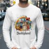Daddyland The Happiest Place At Home Disney Dad Shirt Longsleeve 39