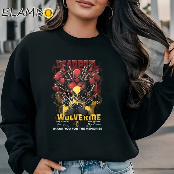 Deadpool And Wolverine Ryan Reynolds Hugh Jackman Thank You For The Memories Shirt Sweatshirt Sweatshirt