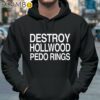 Destroy Hollwood Pedo Rings Shirt Hoodie 37