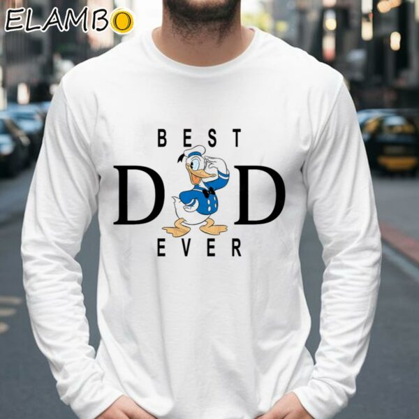 Disney Donal Duck Best Dad Ever Shirt Gift For Dad Longsleeve 39