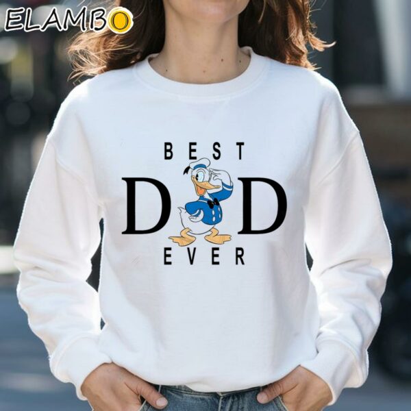 Disney Donal Duck Best Dad Ever Shirt Gift For Dad Sweatshirt 31