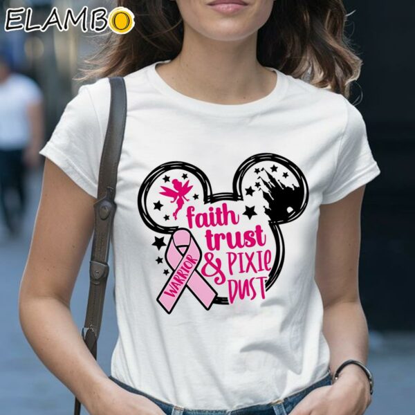 Disney Faith Trust and Pixie Dust Shirt Warrior Pink Ribbon Breast Cancer Support 1 Shirt 28