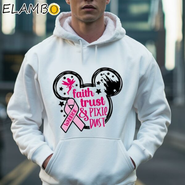 Disney Faith Trust and Pixie Dust Shirt Warrior Pink Ribbon Breast Cancer Support Hoodie 36