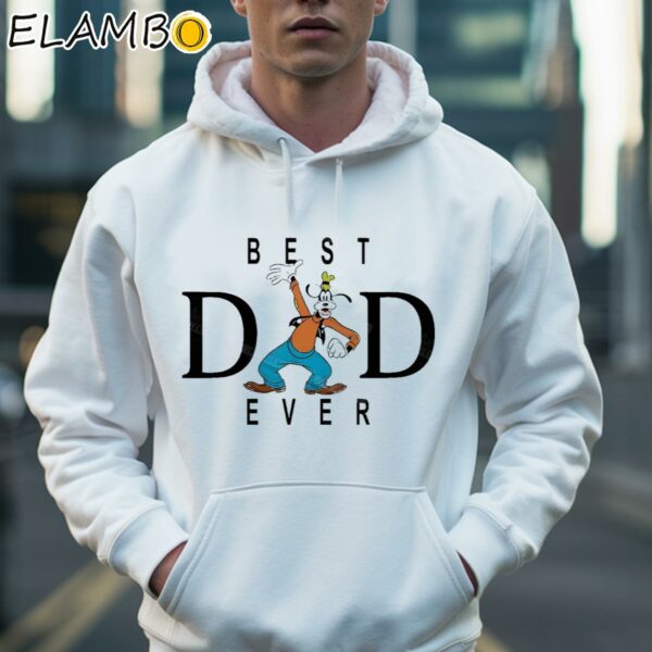 Disney Goofy Best Dad Ever Shirt Gift For Dad Hoodie 36