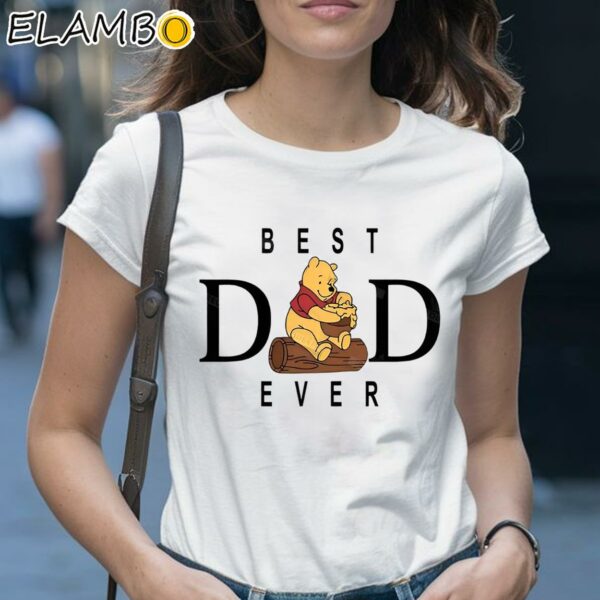 Disney Pooh Best Dad Ever Shirt Gift For Dad 1 Shirt 28