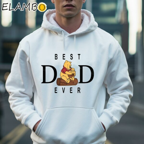 Disney Pooh Best Dad Ever Shirt Gift For Dad Hoodie 36