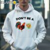 Dont A Slogan Graphic Tee Shirt Hoodie 36