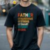 Father Handsome Shirt Strong Dad Shirt Gift for DadNew Dad Shirt Black Shirts 18