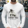 Female Rage Shirt The Musical The Tortured Poets Department Taylor Swift Shirt Longsleeve 39