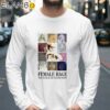 Female Rage The Musical By Taylor Swift Shirt Longsleeve 39