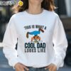 Funny Goofy Dad Disney Cool Dad Shirt Shirt Best Gift For Father's Day Sweatshirt 31