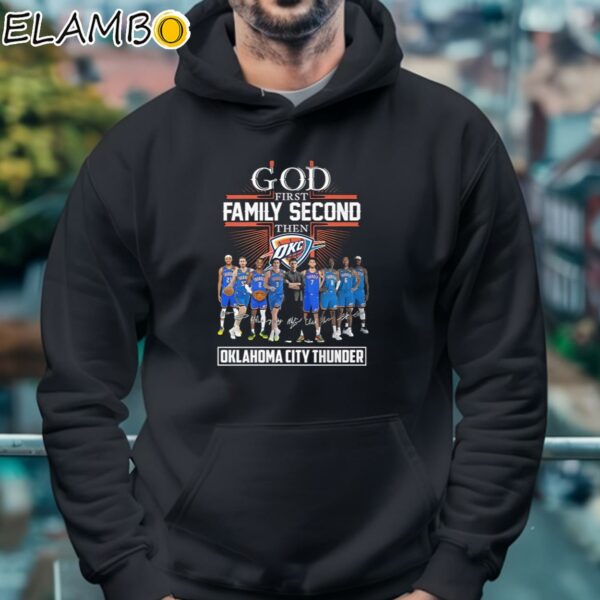 God First Family Second Then Oklahoma City Thunder Signature Shirt Hoodie 4