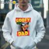 Goofy Dad Goofy Dad Family Trip Gifts For Fathers Day Shirt Hoodie 36