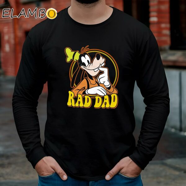 Goofy Rad Dad Shirt Disney Dad Shirt Fathers Day Gift Longsleeve Long Sleeve