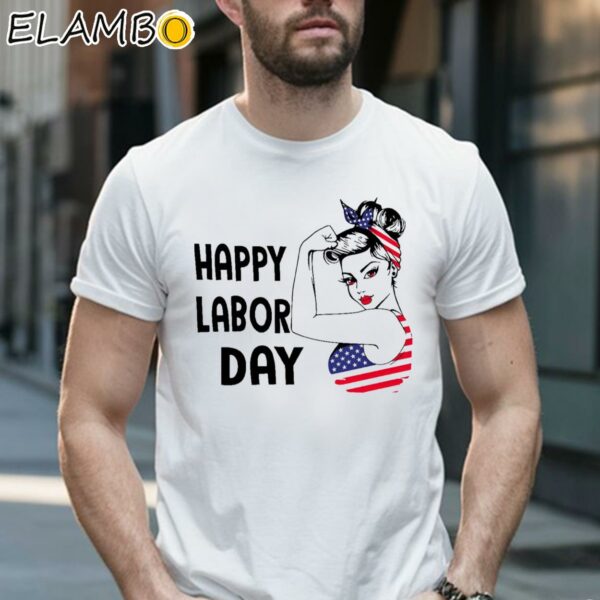 Happy Labor Day Shirt For Women 1 Shirt 16
