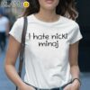 I Hate Nicki Minaj Shirt 1 Shirt 28