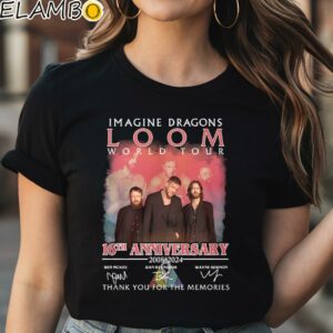 Imagine Dragons Loom World Tour 16th Anniversary 2008 2024 Thank You For The Memories Shirt Black Shirt Shirt
