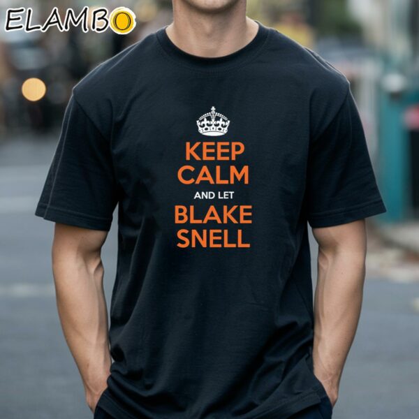 Keep Calm And Let Blake Snell San Francisco Baseball Handle It Shirt Black Shirts 18