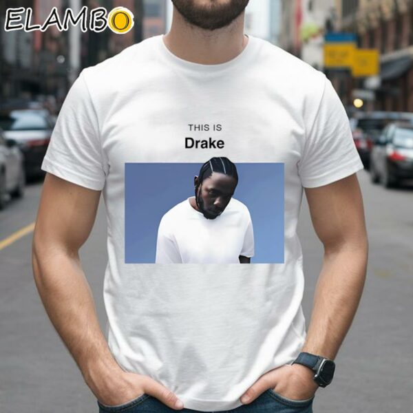 Kendrick Lamar Mugshot This Is Drake Shirt 2 Shirts 26