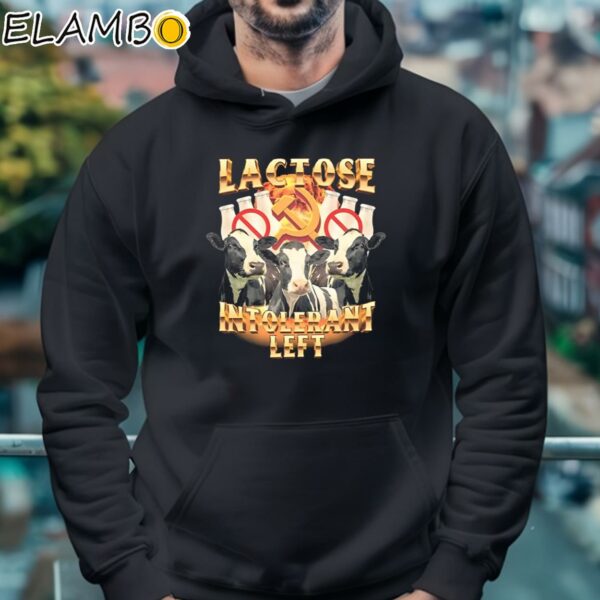 Lactose Intolerant Left Shirt Hoodie 4