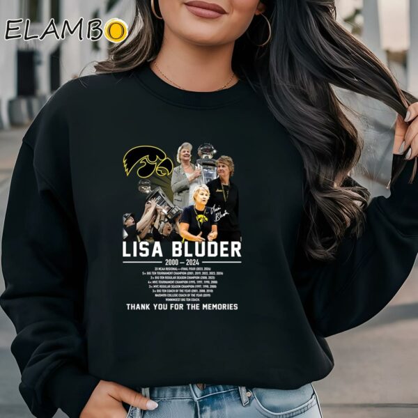 Lisa Bluder 2000 2024 Thank You For The Memories Shirt Sweatshirt Sweatshirt