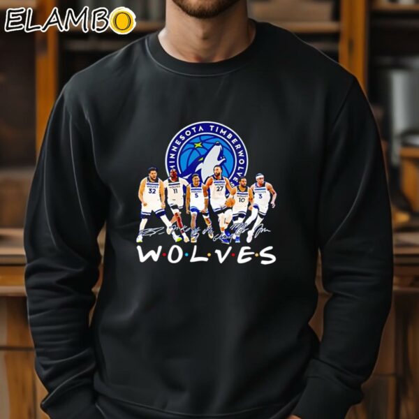 Minnesota Timberwolves Basketball True Team True Friends Signatures Shirt Sweatshirt 11