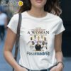 Never Underestimate A Woman Who Understand And Soccer And Loves Real Madrid Shirt 1 Shirt 28