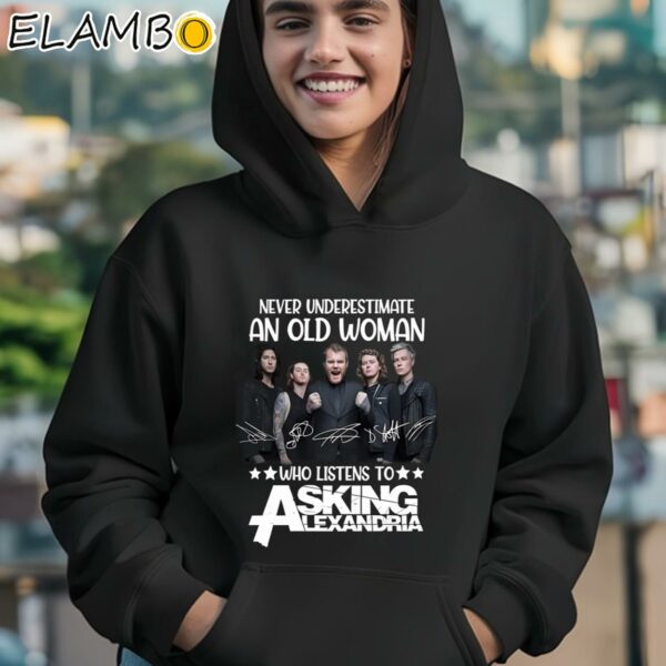 Never Underestimate An Old Woman Who Listens To Asking Alexandria T Shirt Hoodie 12