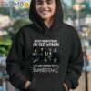 Never Underestimate An Old Woman Who Listens To Evanescence T Shirt Hoodie 12