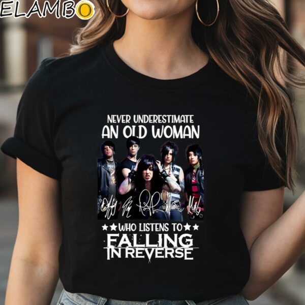 Never Underestimate An Old Woman Who Listens To Falling In Reverse T Shirt Black Shirt Shirt