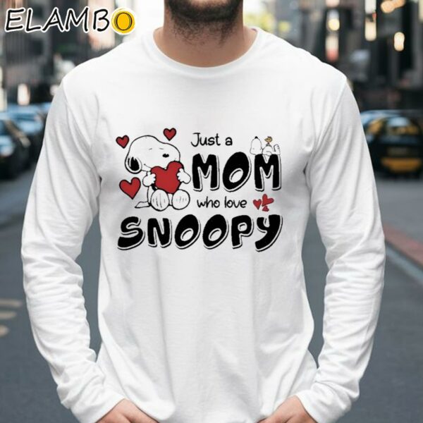 Official just A Mom Who Love Snoopy Mother's Day shirt Longsleeve 39