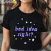 Olivia Rodrigo Bad Idea Right Shirt Black Shirt Shirt