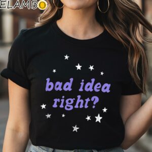 Olivia Rodrigo Bad Idea Right Shirt Black Shirt Shirt