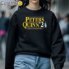 Peters Quinn 24 Hard Shit With Good People Shirt Sweatshirt 5