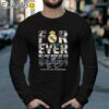 Real Madrid Forever Not Just When We Win Thank You For The Memories Shirt Longsleeve 39