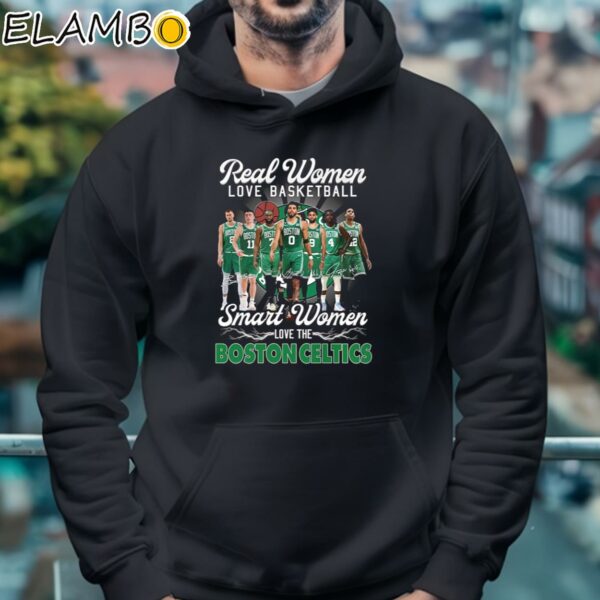 Real Women Love Basketball Smart Women Love The Boston Celtics Shirt Hoodie 4
