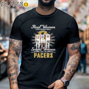 Real Women Love Basketball Smart Women Love The Indiana Pacers Shirt Black Shirt 6
