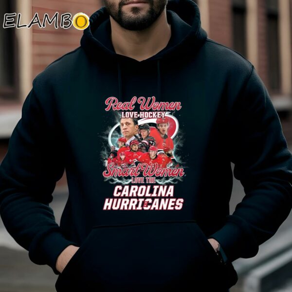 Real Women Love Hockey Smart Women Love The Carolina Hurricanes Shirt Hoodie Hoodie