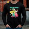 Retro 90s Goofy Rad Dad Shirt Gift For Dad Longsleeve Long Sleeve