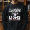 Schweizer Meister Lions 2024 L10ns Unleashed Shirt Sweatshirt 11