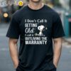 Snoopy I Don't Call It Getting Old I Call It Outliving The Warranty Shirt Black Shirts 18