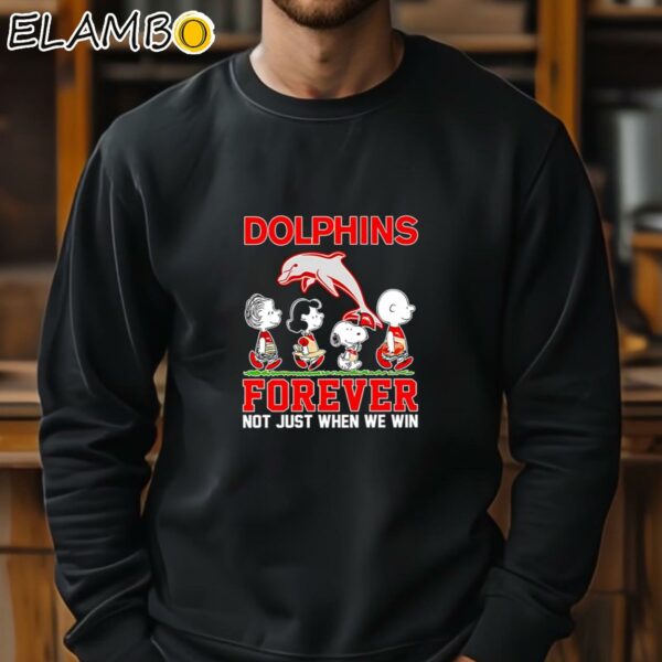 Snoopy Peanuts The Dolphins Nrl Forever Not Just When We Win Shirt Sweatshirt 11